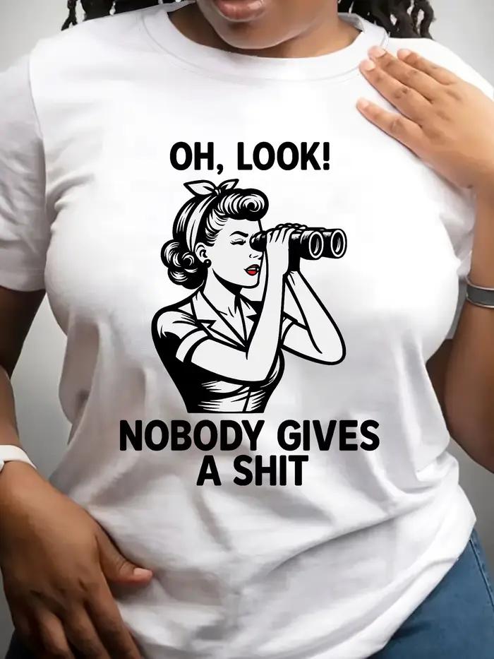 T-Shirt à Slogan drôle pour femmes avec personne donne une chemise graphique imprimé décontracté Str