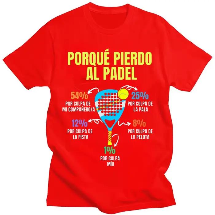 T-shirt de Padel Divertido pour hommes, Porque Pierdo Al Padel, Économie drôles, T-shirt décontracté