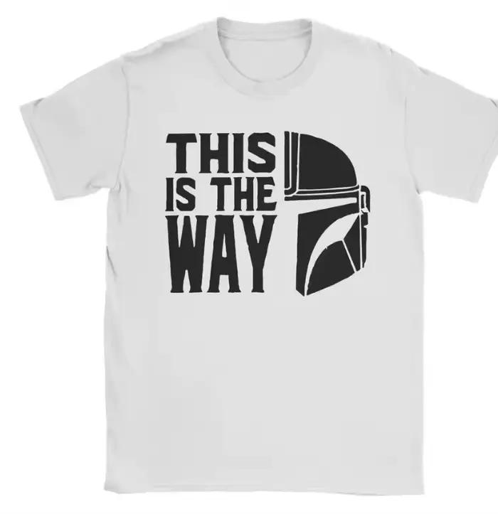 T-shirt décontracté 100 % coton à col rond pour hommes et femmes, motif « This Is The Way Bounty Hun