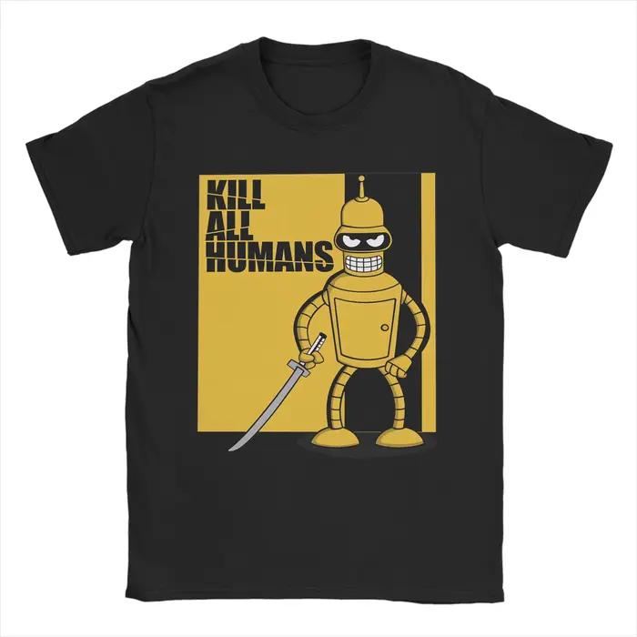 T-shirt Benders Kill All Humans, T-shirts Hip Hop d'été, T-shirts pour couple en pur coton, col rond