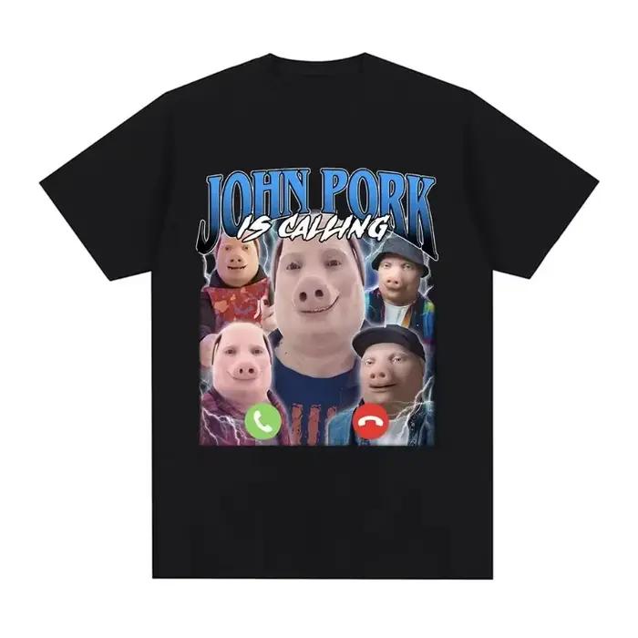 T-shirt John Pork Is Calling, motif humoristique viral, 100% coton, unisexe, coupe oversize, streetw