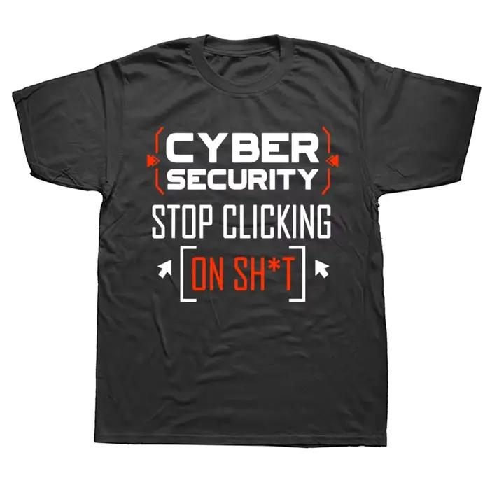 T-shirt en coton à manches courtes Don't Click Hacker pour hommes, Streetwear drôle, Cybersécurité, Cadeau d'anniversaire, Vêtements pour hommes