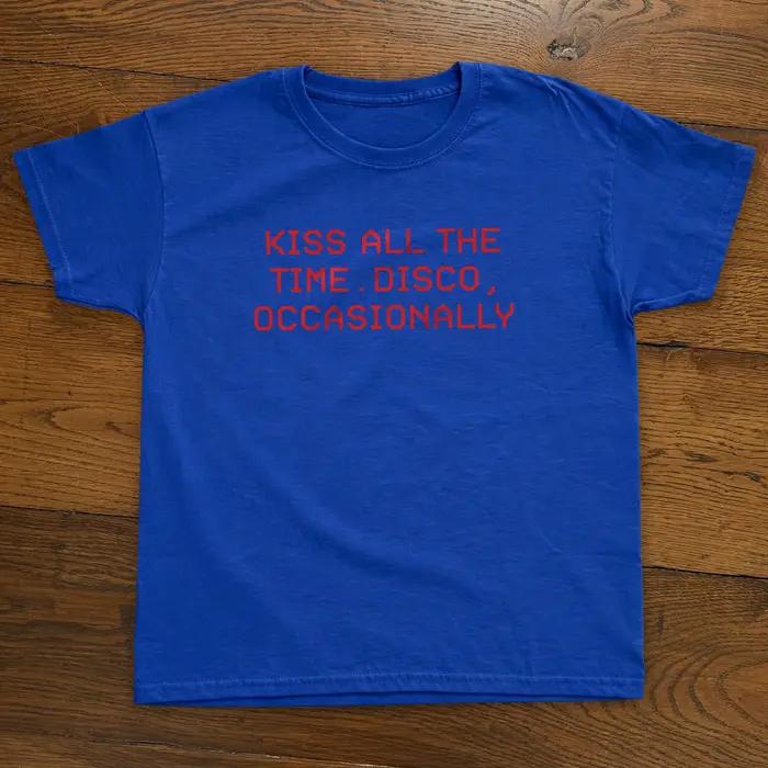 T-shirt Kiss All The Time Disco Occasionally