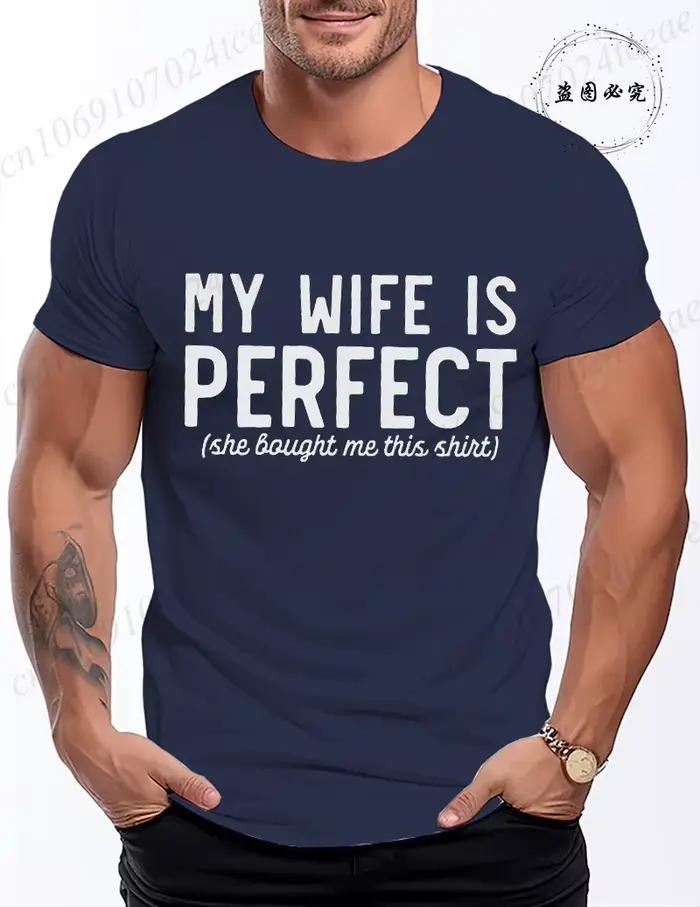 T-shirt pour hommes, design humoristique avec autocollant "Ma femme est parfaite", couleur bleu ciel, décontracté, col rond, manches courtes, modal, respirant, entretien facile, idéal pour les sorties entre amis, événements familiaux et cadeaux originaux