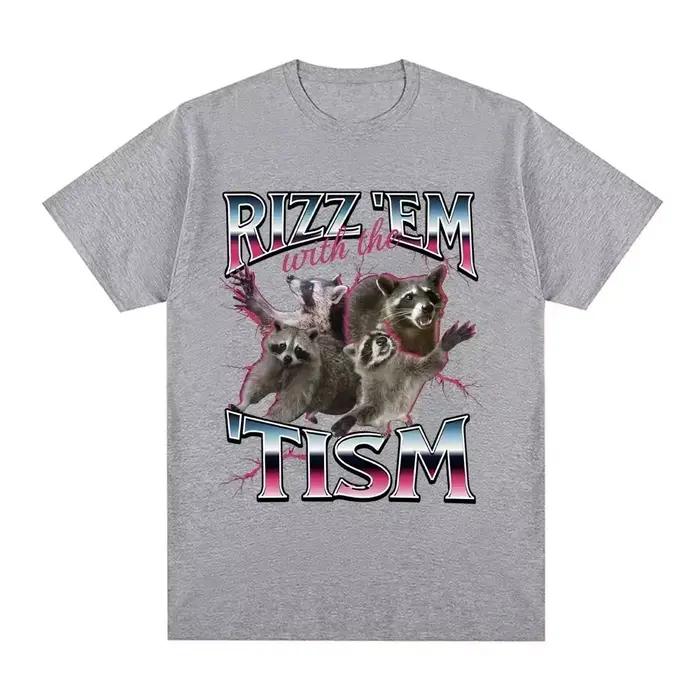 Rizz Em with The Tism Autism Racoon T-shirt