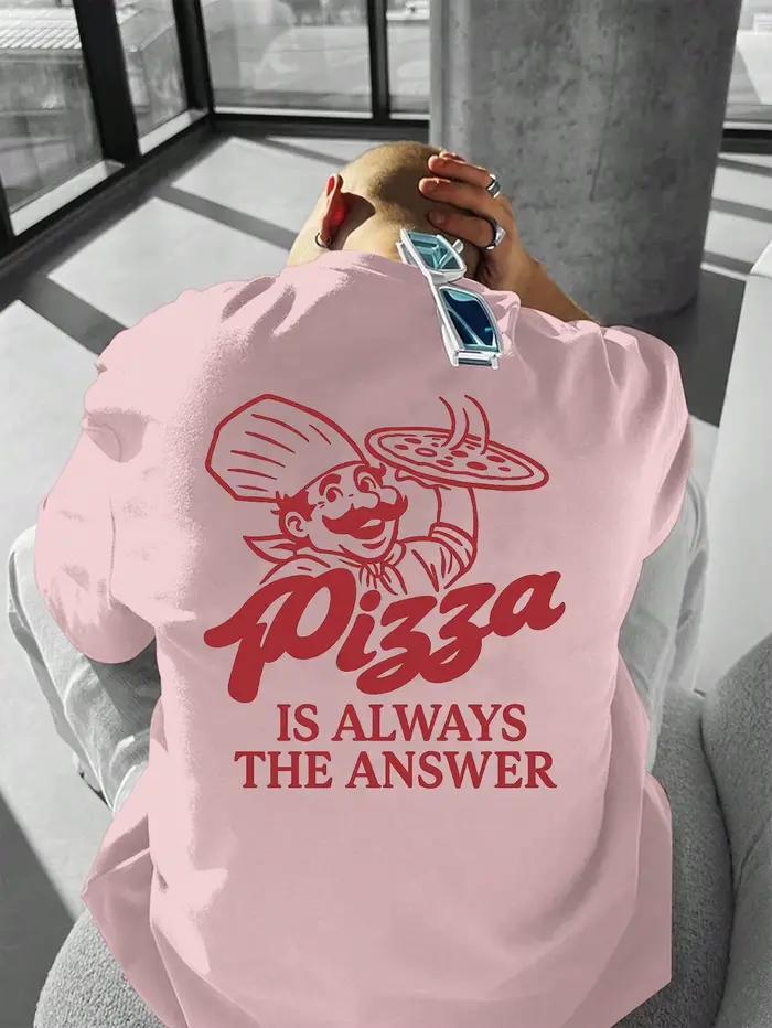 T-shirt graphique « Pizza Is Always The Answer » pour hommes et femmes, streetwear amusant, esthétique, décontracté, en coton, à manches courtes