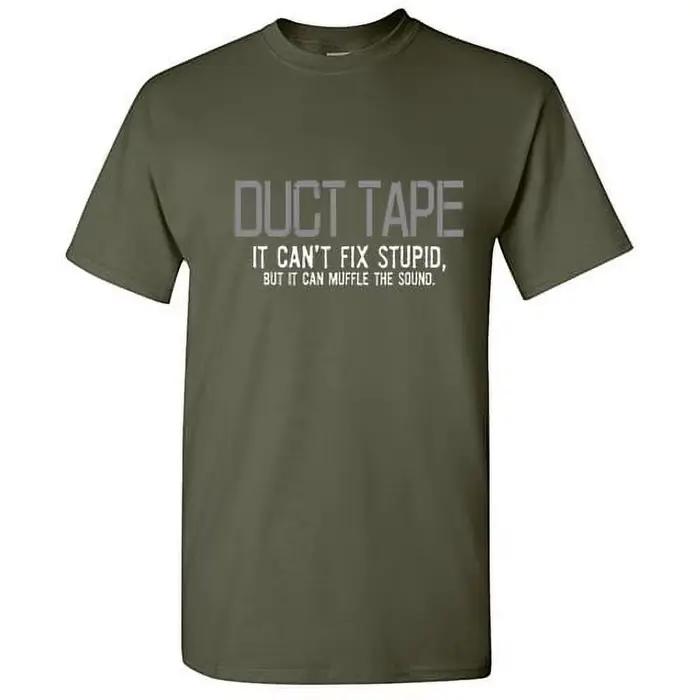 Duct Tape It Can't Fix Stupid But Tshirt Homme
