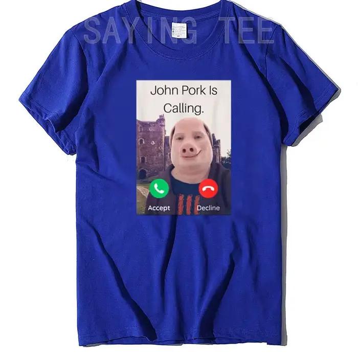 John Pork Is Calling answer and Phone T-Shirt, Humor Funny Pig Lover Graphic Tee Top, Streetwear Fashion, Short Sleeve Outfit, Gift